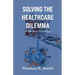 Solving the Healthcare Dilemma - 2026, A Modest Proposal