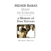 Meher Baba's Man in Europe: A Memoir of Don Stevens