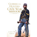 Guerrilla Hunters in Civil War Missouri