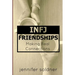 INFJ Friendships: Making Real Connections