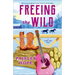 Freeing the Wild: A Silver Pines Novel
