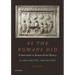 As the Romans Did: A Sourcebook in Roman Social History