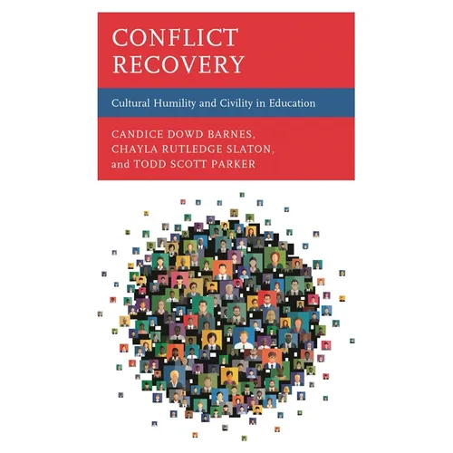 Conflict Recovery: Cultural Humility and Civility in Education - Paperback