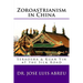 Zoroastrianism in China: : Seraosha & Guan Yin at the Silk Road