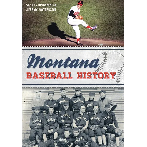 Montana Baseball History