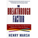 The Breakthrough Factor: Creating Success and Happiness Through a Life of Value