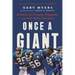 Once a Giant: A Story of Victory, Tragedy, and Life After Football