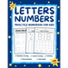 Letters and Numbers Practice Workbook for Kids Ages 2-6: Practice for Preschoolers and Toddlers Number Tracing, Letter Tracing, Coloring, Pen Control,