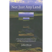 Not Just Any Land: A Personal and Literary Journey Into the American Grasslands
