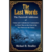 The Last Words, The Farewell Addresses of Union and Confederate Commanders to Their Men at the End of the War Between the States