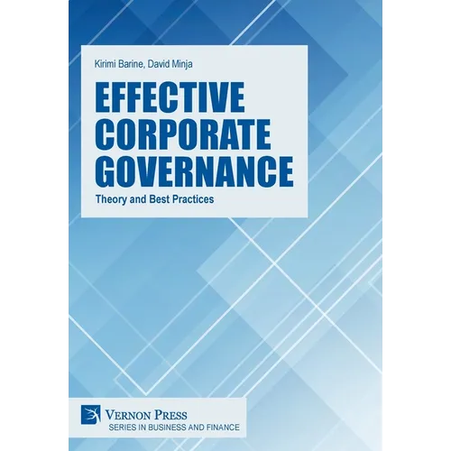 Effective Corporate Governance: Theory and Best Practices