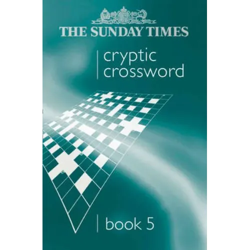 The Sunday Times Cryptic Crossword Book 5
