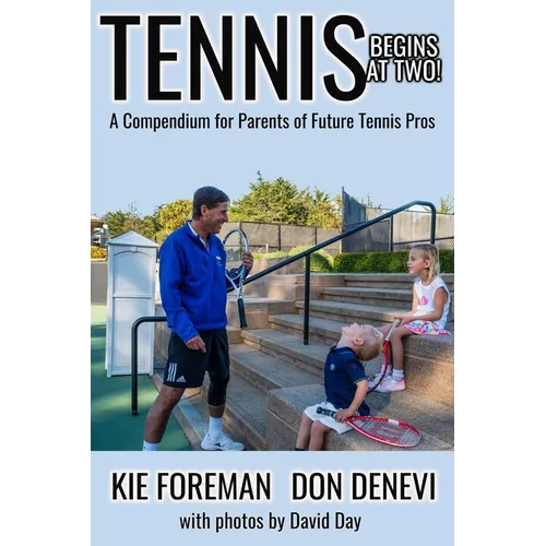 Tennis Begins at Two