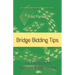 Bridge Bidding Tips: For Intermediate Duplicate Bridge Players