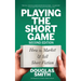 Playing the Short Game: How to Market & Sell Short Fiction (2nd edition)