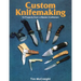 Custom Knifemaking