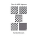Chess For Adult Beginners
