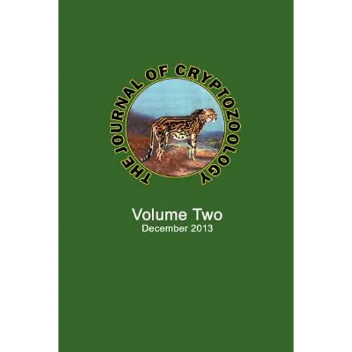The Journal of Cryptozoology: Volume TWO