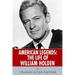 American Legends: The Life of William Holden