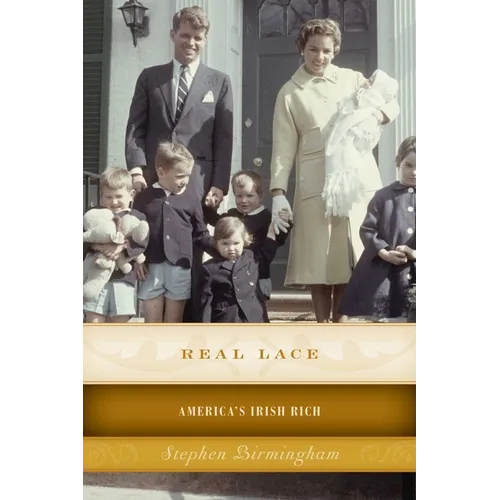 Real Lace: America's Irish Rich