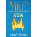 Head on Fire: The Path to Personal and Collective Transformation NOW