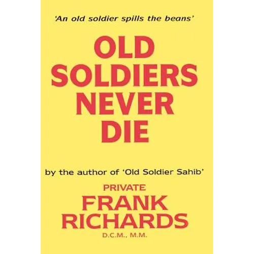 Old Soldiers Never Die.