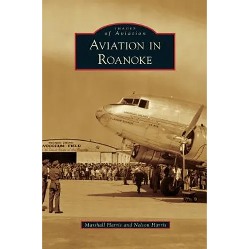 Aviation in Roanoke