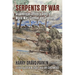 Serpents of War: An American Officer's Story of World War I Combat and Captivity