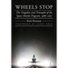 Wheels Stop: The Tragedies and Triumphs of the Space Shuttle Program, 1986-2011