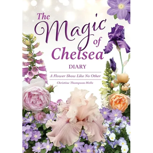 The Magic of Chelsea - Diary