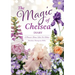 The Magic of Chelsea - Diary