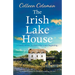The Irish Lake House: An absolutely gorgeous and heart-warming romance