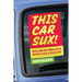 This Car Sux!: Tales and Tips from a Life of Wheeling and Dealing