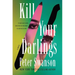 Kill Your Darlings