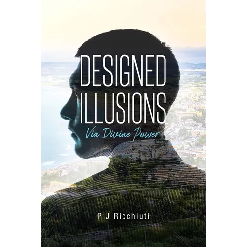 Designed Illusions: Via Divine Power
