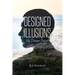 Designed Illusions: Via Divine Power