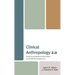 Clinical Anthropology 2.0: Improving Medical Education and Patient Experience