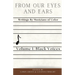From Our Eyes and Ears: Writings by Musicians of Color