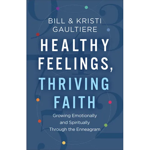 Healthy Feelings, Thriving Faith