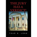 The Jury Has a Verdict!
