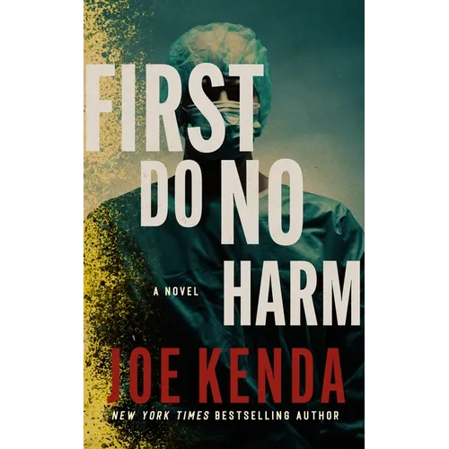 First Do No Harm