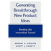Generating Breakthrough New Product Ideas: Feeding the Innovation Funnel