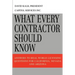 What Every Contractor Should Know: Answers to Real World Licensing Questions for California, Nevada and Arizona