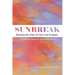 Sunbreak: Healing the pain no one can explain
