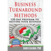 Business Turnaround Methods - 120-day Program To Restore Your Business