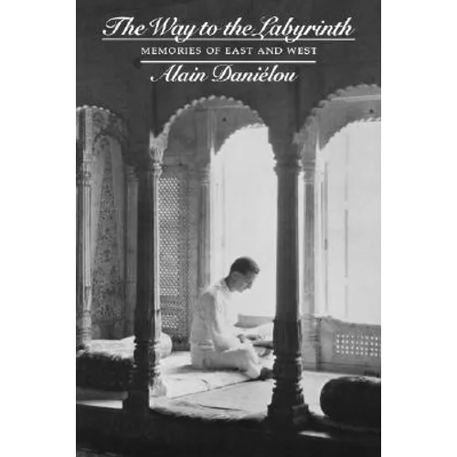 The Way to the Labyrinth: Memories of East and West