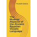 The Musical Aspects of the Ancient Egyptian Vocalic Language