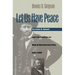 Let Us Have Peace: Ulysses S. Grant and the Politics of War and Reconstruction, 1861-1868