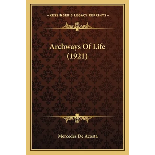 Archways Of Life (1921)