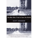The Man Who Tried to Save the World: The Dangerous Life and Mysterious Disappearance of Fred CUNY